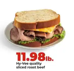 Hy-Vee Hy-Vee quality sliced roast beef offer