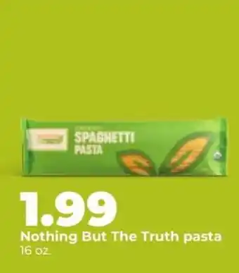 Hy-Vee Nothing But The Truth pasta offer