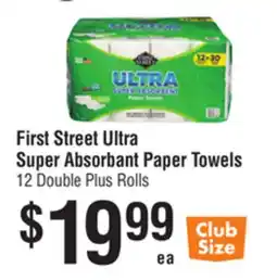 Smart & Final First Street Ultra Super Absorbant Paper Towels offer
