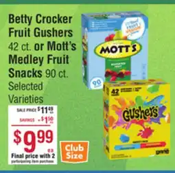 Smart & Final Betty Crocker Fruit Gushers 42 ct. or Mott's Medley Fruit Snacks 90 ct offer