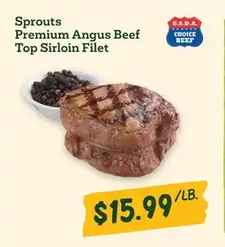 Sprouts Farmers Market Sprouts Premium Angus Beef Top Sirloin Filet offer
