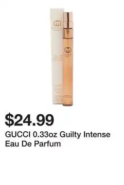 Marshalls GUCCI 0.33oz Guilty Intense Eau De Parfum offer