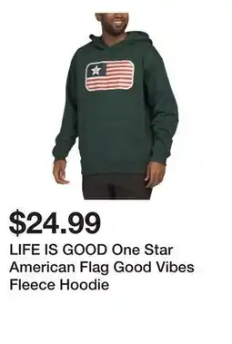 Marshalls LIFE IS GOOD One Star American Flag Good Vibes Fleece Hoodie offer