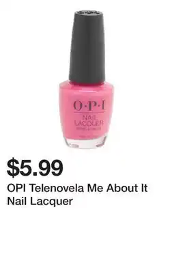 Marshalls OPI Telenovela Me About It Nail Lacquer offer