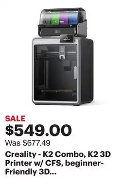 Best Buy Creality - K2 Combo, K2 3D Printer w/ CFS, beginner-Friendly 3D Printer offer