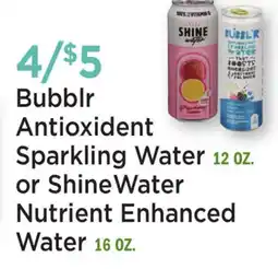 Heinen's Bubblr Antioxident Sparkling Water 12 OZ. or ShineWater Nutrient Enhanced Water 16 OZ offer