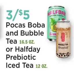 Heinen's Pocas Boba and Bubble Tea 16.5 OZ. or Halfday Prebiotic Iced Tea 12 OZ offer