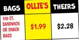 Ollie's 100 CT. SANDWICH OR SNACK BAGS offer