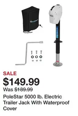 Tractor Supply Company PoleStar 5000 lb. Electric Trailer Jack With Waterproof Cover offer