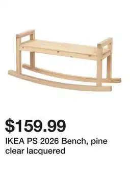 Ikea IKEA PS 2026 Bench, pine clear lacquered offer