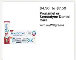 Walgreens Pronamel or Sensodyne Dental Care offer