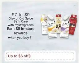 Walgreens Olay or Old Spice Bath Care offer