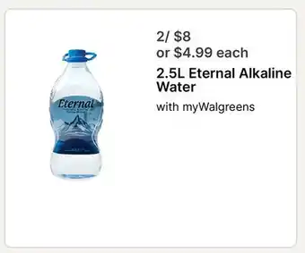 Walgreens 2.5L Eternal Alkaline Water offer