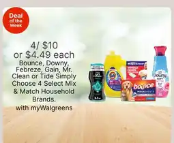 Walgreens Bounce, Downy, Febreze, Gain, Mr. Clean or Tide Simply Choose 4 Select Mix & Match Household Brands offer