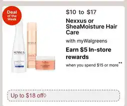 Walgreens Nexxus or SheaMoisture Hair Care offer