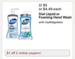Walgreens Dial Liquid or Foaming Hand Wash offer