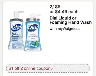 Walgreens Dial Liquid or Foaming Hand Wash offer