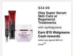 Walgreens Olay Super Serum Skin Care or Regenerist Treatments offer