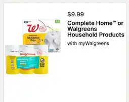 Walgreens Complete Home or Walgreens Household Products offer