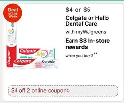 Walgreens Colgate or Hello Dental Care offer