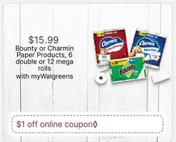 Walgreens Bounty or Charmin Paper Products 6 double or 12 mega rolls offer