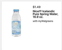 Walgreens Nice! Icelandic Pure Spring Water, 16.9 oz offer