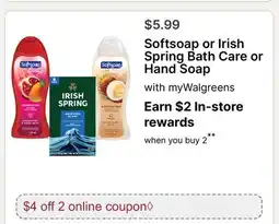 Walgreens Softsoap or Irish Spring Bath Care or Hand Soap offer