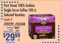Smart & Final First Street 100% Arabica Single Serve Coffee offer