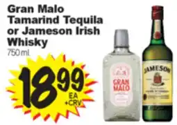 Superior Grocers Gran Malo Tamarind Tequila or Jameson Irish Whisky offer