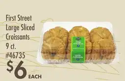 Smart & Final First Street Large Sliced Croissants offer