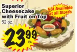 Superior Grocers Superior Cheesecake with Fruit on Top offer