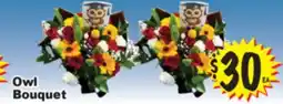Superior Grocers Owl Bouquet offer
