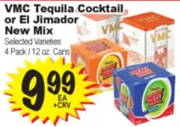 Superior Grocers VMC Tequila Cocktail or El Jimador New Mix offer