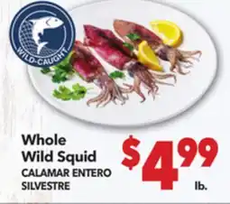 Vallarta Supermarkets Whole Wild Squid / CALAMAR ENTERO SILVESTRE offer