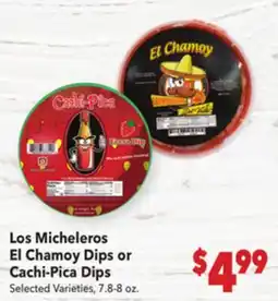 Vallarta Supermarkets Los Micheleros El Chamoy Dips or Cachi-Pica Dips offer