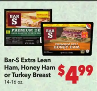 Vallarta Supermarkets Bar-S Extra Lean Ham, Honey Ham or Turkey Breast offer