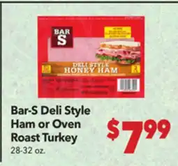 Vallarta Supermarkets Bar-S Deli Style Ham or Oven Roast Turkey offer