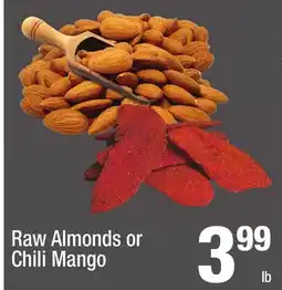 Super King Markets Raw Almonds or Chili Mango offer