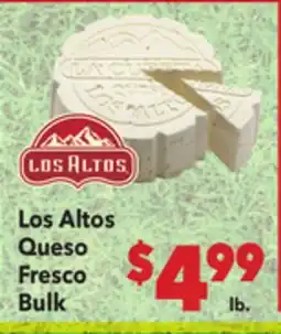 Vallarta Supermarkets Los Altos Queso Fresco Bulk offer