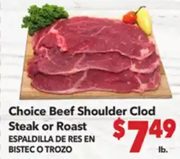 Vallarta Supermarkets Choice Beef Shoulder Clod Steak or Roast | ESPALDILLA DE RES EN BISTEC O TROZO offer