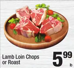 Super King Markets Lamb Loin Chops or Roast offer