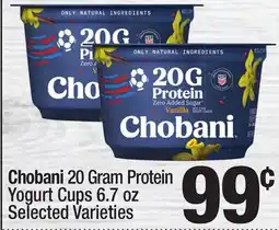 Super King Markets Chobani 20 Gram Protein Yogurt Cups offer