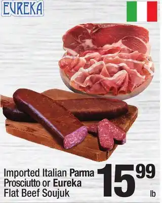 Super King Markets Imported Italian Parma Prosciutto or Eureka Flat Beef Soujuk offer