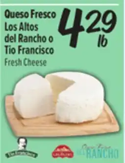 El Super Los Altos del Rancho o Tío Francisco Fresh Cheese offer