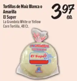El Super Fresh Tortillas de Maíz Blanca o Amarilla El Super offer