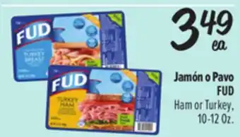 El Super Ham or Turkey offer