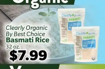 Living Fresh Market Clearly Organic By Best Choice Basmati Rice offer