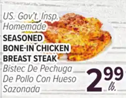 Cermak Fresh Market U.S. Gov't Insp. Homemade SEASONED BONE-IN CHICKEN BREAST STEAK offer