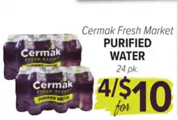 Cermak Fresh Market Cermak Fresh Market PURIFIED WATER offer