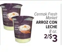 Cermak Fresh Market Cermak Fresh Market ARROZ CON LECHE offer